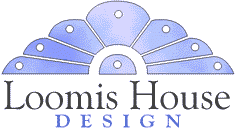 Loomis House Design